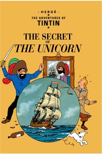 Cover of “The Secret of the Unicorn” featuring Tintin and a sailing ship.