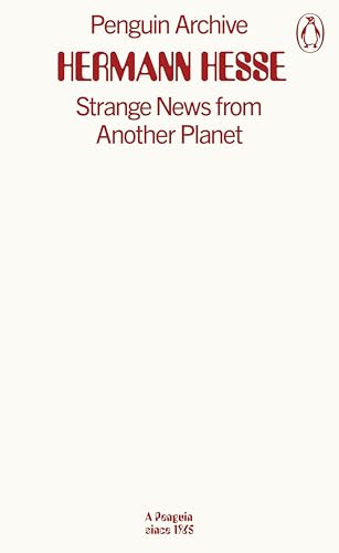 Cream-colored Penguin Archive book cover with red text: "Hermann Hesse, Strange News...