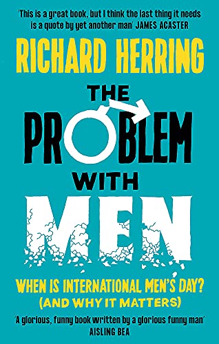 Book cover: “The Problem with Men” by Richard Herring, teal background.