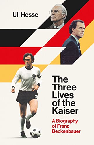 Book cover featuring Franz Beckenbauer in three stages of his life, with German flag.
