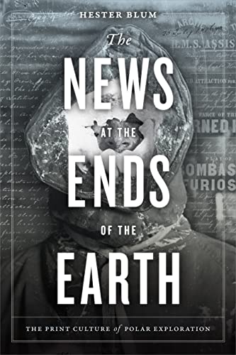 Book cover: “The News at the Ends of the Earth” with icy imagery.