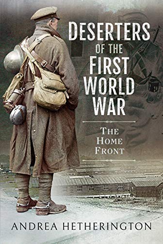 Book cover: Soldier with pack, titled “Deserters of the First World War.”