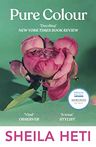 Book cover: "Pure Colour" by Sheila Heti, featuring a pink peony.