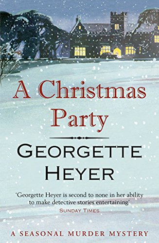 Book cover: snowy manor house, red title "A Christmas Party" by Georgette Heyer.