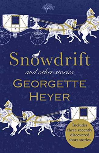Book cover: “Snowdrift” by Georgette Heyer, featuring horse-drawn carriages.