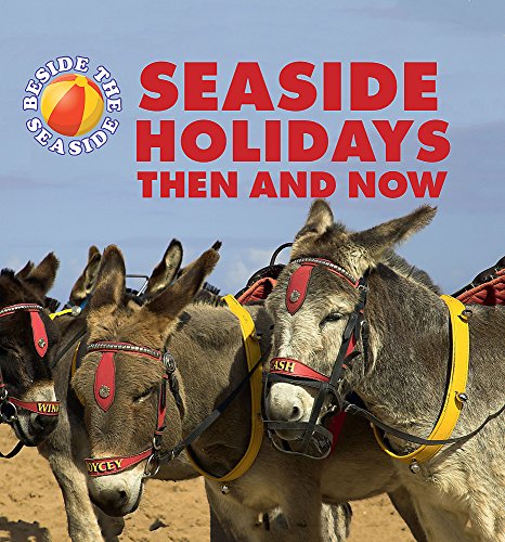 Book cover with donkeys on a beach, titled “Seaside Holidays Then and Now.”