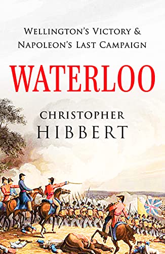 Book cover titled Waterloo by Christopher Hibbert featuring a historical painting of a battle.