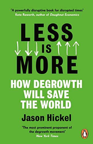 Green book cover with white text: "Less is More" and author Jason Hickel.