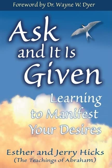 Book cover for Ask and It Is Given featuring a bird against a sky.