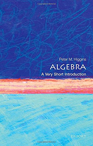 Book cover for Algebra: A Very Short Introduction with abstract blue and orange background.