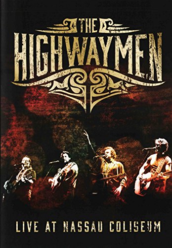 The Highwaymen live concert DVD cover with band performing onstage.