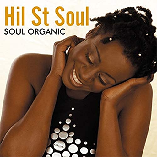 CD cover for Hil St Soul’s “Soul Organic” featuring a smiling Black woman.