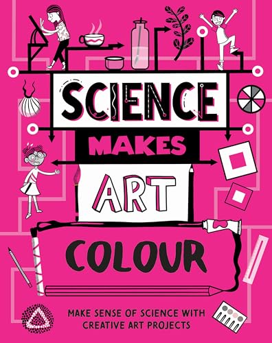 Book cover: "Science Makes Art: Colour" with illustrations and bold text.