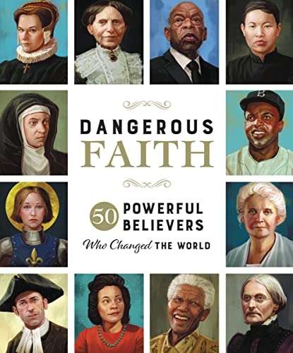Book cover featuring portraits of diverse historical figures with "Dangerous Faith" title.