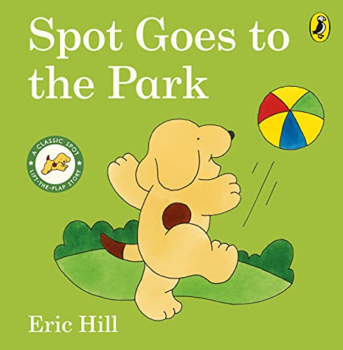 Cover of "Spot Goes to the Park" featuring a playful puppy and ball.