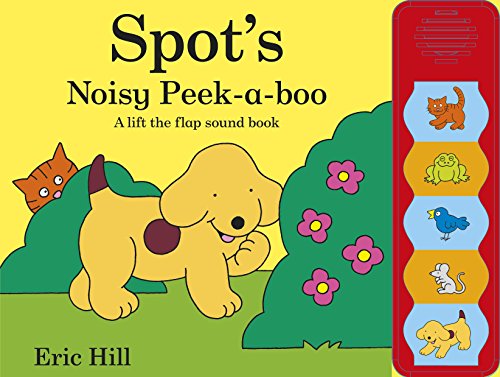 Spot's Noisy Peek-a-boo" book cover with a dog, cat, and sound buttons.