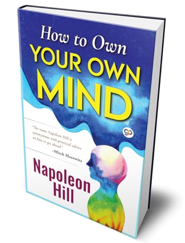 Hardcover book titled How to Own Your Own Mind by Napoleon Hill with colorful illustration.