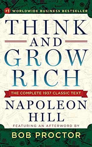 Book cover of Think and Grow Rich by Napoleon Hill with Bob Proctor afterword.