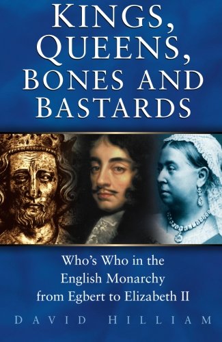 Book cover featuring portraits of English monarchs, titled “Kings, Queens, Bones & Bastards.”