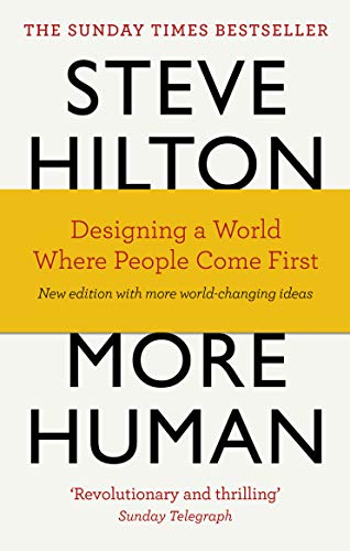 Book cover: "More Human" by Steve Hilton, with bold text and color blocks.