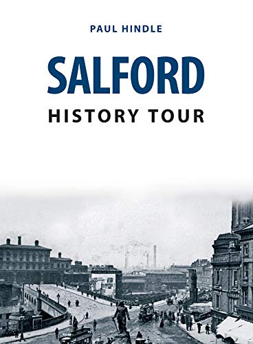 Book cover: "Salford History Tour" with a vintage city street scene.