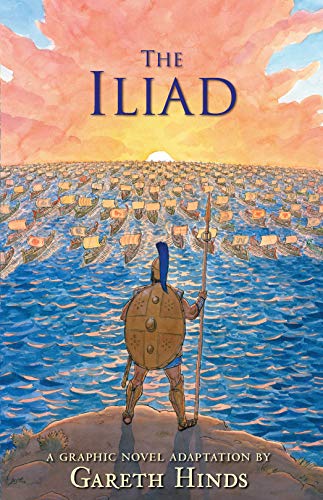 The Iliad" cover: a warrior overlooks a vast fleet of ships at sea.