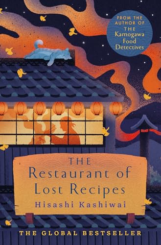 Book cover: illustrated Japanese building with text “The Restaurant of Lost Recipes”.