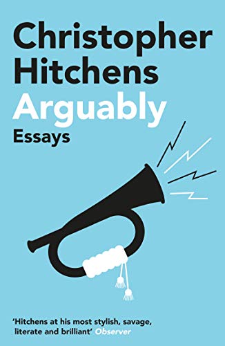 Book cover: "Arguably" by Christopher Hitchens, featuring a black trumpet illustration.