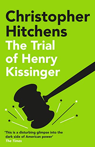 Book cover: "The Trial of Henry Kissinger" by Christopher Hitchens, with a gavel.