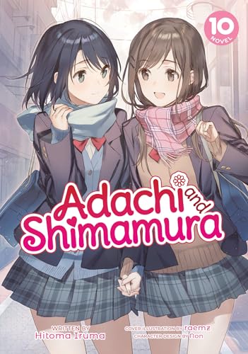 Cover of “Adachi and Shimamura” light novel, volume 10, two girls smiling.