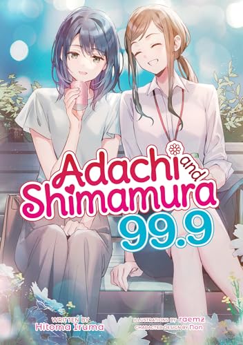 Cover of “Adachi and Shimamura” light novel featuring two smiling young women.