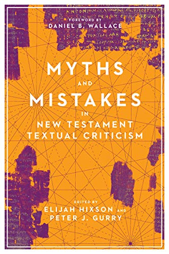 Book cover: "Myths and Mistakes in New Testament Textual Criticism.