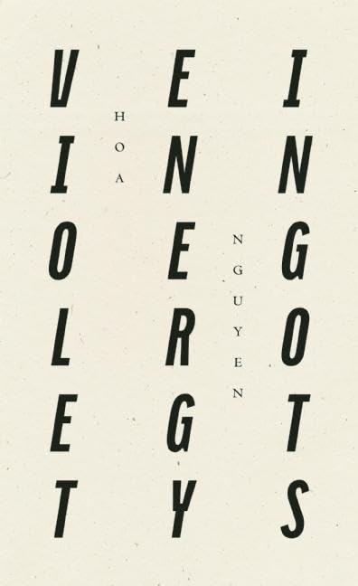 Book cover with stacked, bold black text reading "Violet Energy Ingots.