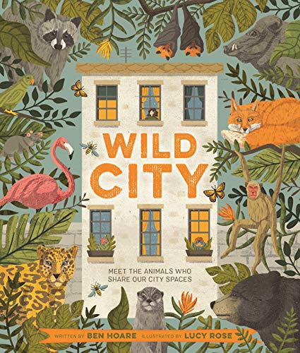 Book cover illustration of a city building surrounded by various wild animals and foliage.