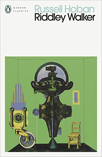 Book cover for Riddley Walker by Russell Hoban featuring abstract machinery in a green room.