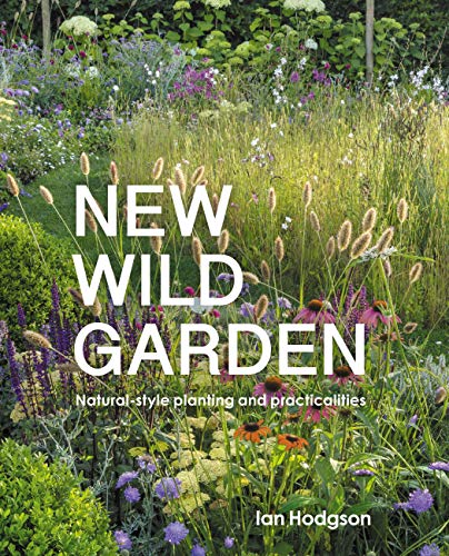 Book cover titled New Wild Garden featuring a lush, natural-style garden with diverse flowers.