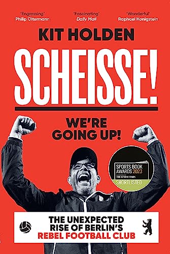 Book cover: man with arms raised, red background, bold title "Scheisse!