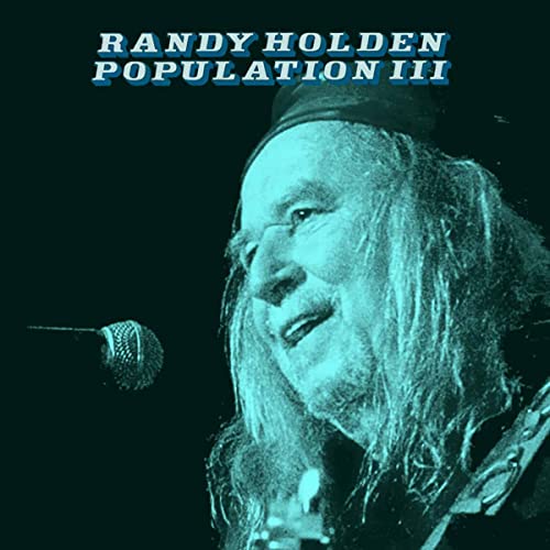 Randy Holden portrait with microphone, album cover "Population III".