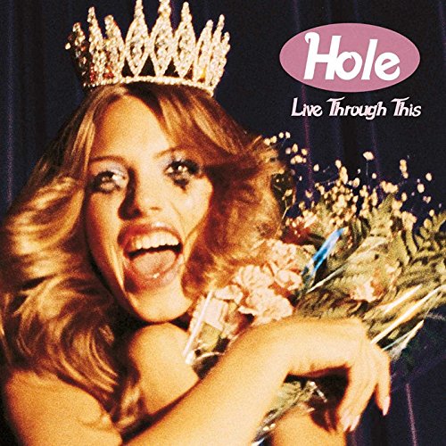 Album cover for Hole’s “Live Through This” featuring a woman with a tiara.
