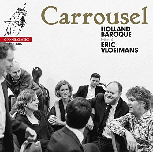CD cover for "Carrousel" by Holland Baroque and Eric Vloeimans.