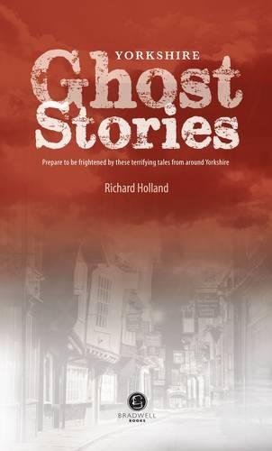 Book cover: “Yorkshire Ghost Stories” with a spooky village scene.