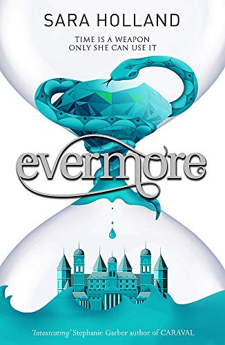 Book cover: “Evermore” with hourglass, snake, castle, and teal color scheme.