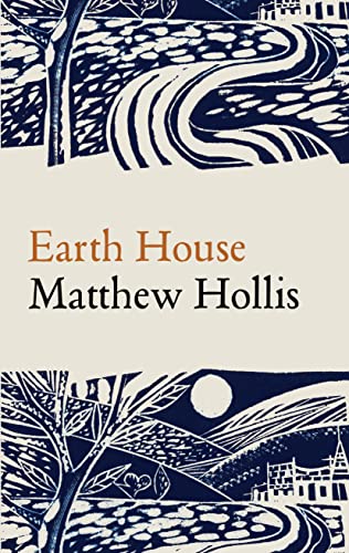 Book cover for "Earth House" by Matthew Hollis with landscape design.