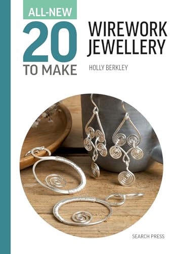 Book cover titled All-New 20 to Make Wirework Jewellery featuring handmade silver wire earrings.