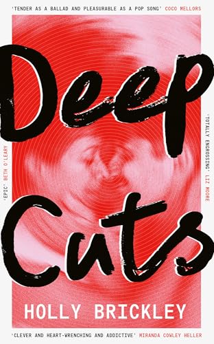Book cover: "Deep Cuts" by Holly Brickley, with red and white swirling imagery.