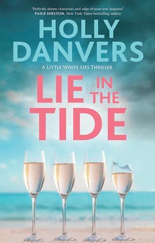 Book cover: "Lie in the Tide" with champagne glasses on a beach.