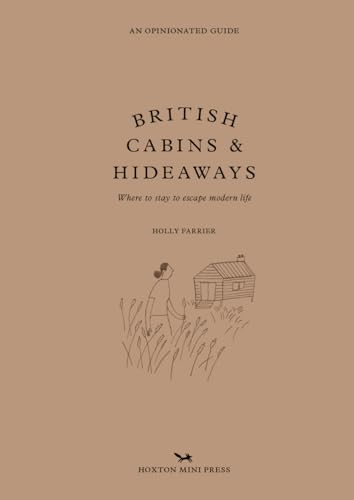 Book cover: "British Cabins & Hideaways" with illustration of cabin and figure.