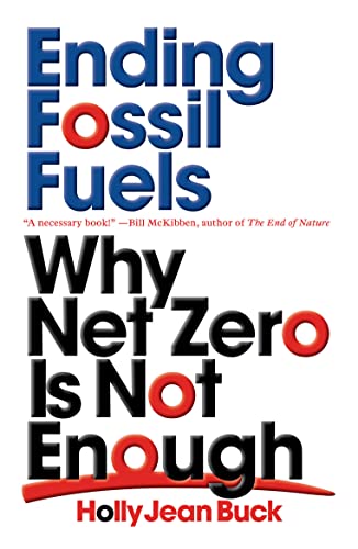 Book cover with bold, stacked text: "Ending Fossil Fuels" and author name.