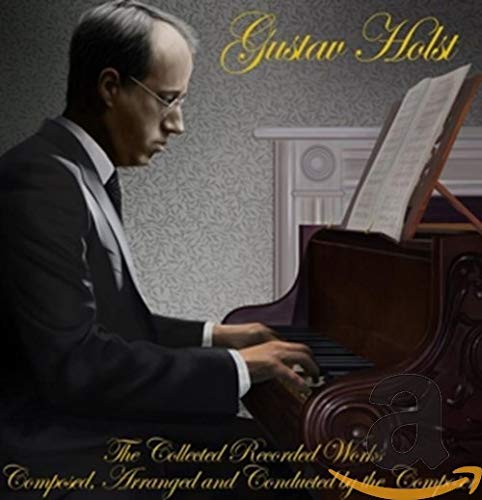 CD cover featuring composer Gustav Holst at a piano with sheet music.