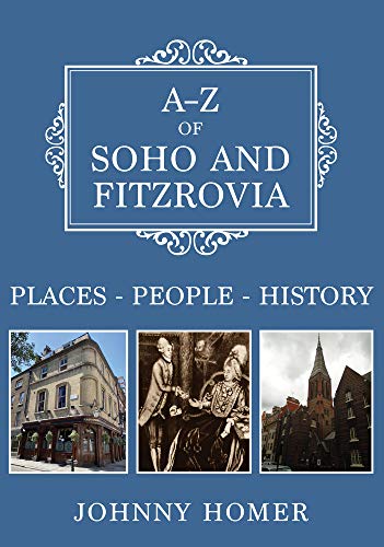 Book cover: “A-Z of Soho and Fitzrovia” with historical images.
